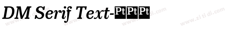 DM Serif Text字体转换 DM Serif Text字体转换